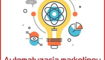 automatyzacja marketingu pozyskiwanie leadów