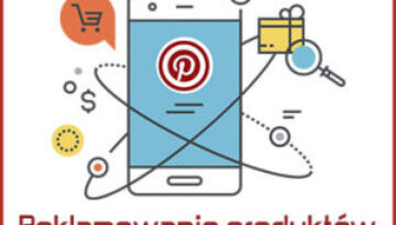 Pinterest w promocji biznesu