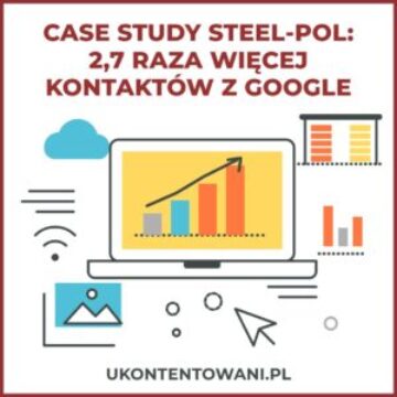 Case study Steel-Pol: 2,7 raza więcej kontaktów z Google. Ilustracja: laptop z rosnącym wykresem i wiata garażowa